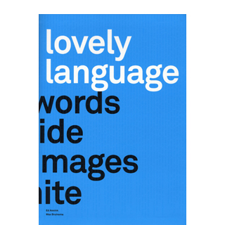 lovely language - words divide images unite